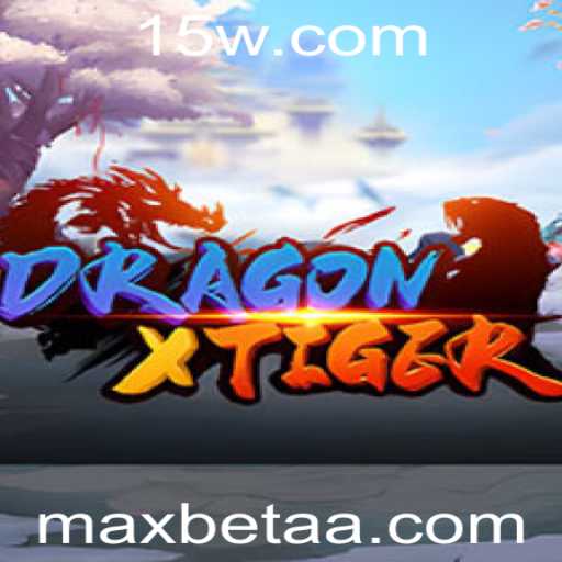 Descubra o Empolgante Mundo de DragonXTiger: Regras e Estratégias para MaxBet