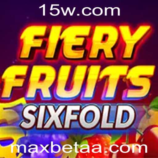 FieryFruitsSixFold: Uma Jornada Pelos Frutos Ardentes com Maxbet